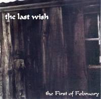 The Last Wish : The First of February